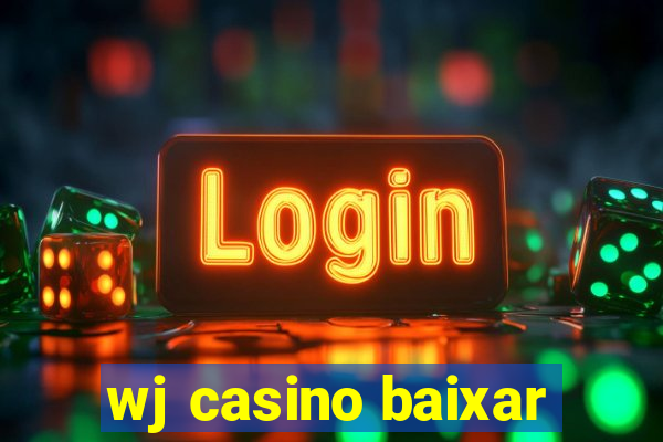 wj casino baixar